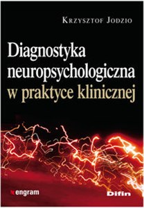 Obrazek Diagnostyka neuropsychologiczna w praktyce klinicznej