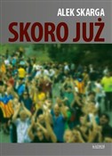 Skoro już.... - Alek Skarga -  Polish Bookstore 