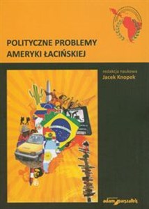 Picture of Polityczne problemy Ameryki Łacińskiej