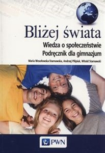 Picture of Bliżej świata Wiedza o społeczeństwie Podręcznik Gimnazjum