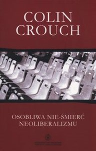 Obrazek Osobliwa nie-śmierć neoliberalizmu