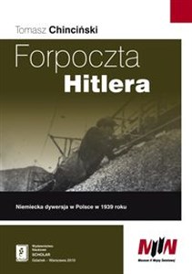 Obrazek Forpoczta Hitlera Niemiecka dywersja w Polsce w 1939 roku
