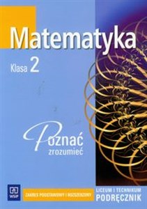 Picture of Matematyka poznać zrozumieć 2 Podręcznik Liceum i technikum