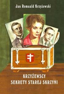Picture of Krzyżewscy Sekrety starej skrzyni
