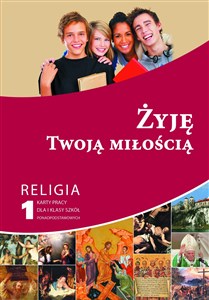 Picture of Żyję Twoją miłością 3 Religia Karty pracy dla absolwentów szkoły podstawowej na rok 2019/2020