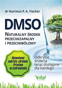 Picture of DMSO naturalny środek przeciwzapalny i przeciwbólowy Odkrycie stulecia teraz dostępne dla każdego