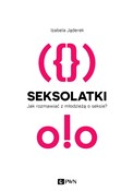 Seksolatki... - Izabela Jąderek -  foreign books in polish 