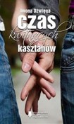 polish book : Czas kwitn... - Iwona Dźwięga