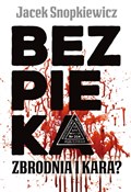 polish book : Bezpieka Z... - Jacek Snopkiewicz