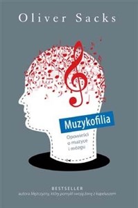 Picture of Muzykofilia Opowieści o muzyce i mózgu