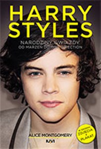 Obrazek Harry Styles Narodziny gwiazdy. Od marzeń do One Direction