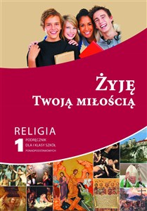 Picture of Żyję Twoją miłością 3 Podręcznik dla absolwentów szkoły podstawowej na rok 2019/2020