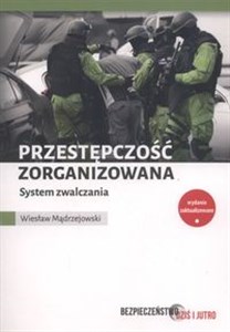 Picture of Przestępczość zorganizowana System zwalczania
