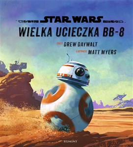 Picture of Star Wars Wielka ucieczka BB-8 Ilustrowana czytanka