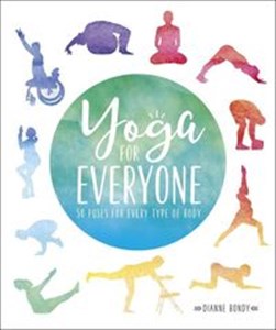 Picture of Yoga for Everyone 50 poses for every type of body