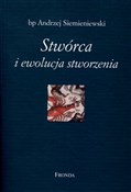 Stwórca i ... - Andrzej Siemieniewski -  foreign books in polish 