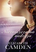 Książka : Niezniszcz... - Elizabeth Camden