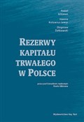 Rezerwy ka... - Paweł Glikman, Joanna Kotowicz-Jawor, Zbigniew Żółkiewski -  books from Poland
