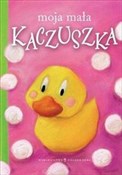 Moja mała ... - Agnieszka Sobich, Marta Kurczewska -  books in polish 