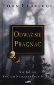 Odważ się ... - John Eldredge -  books from Poland