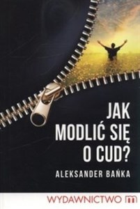 Picture of Jak modlić sie o cud?