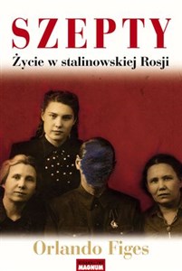 Obrazek Szepty Życie w stalinowskiej Rosji