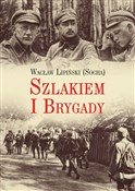 Szlakiem I... - Wacław Lipiński -  Książka z wysyłką do UK