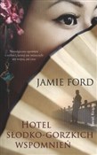 Hotel słod... - Jamie Ford -  foreign books in polish 