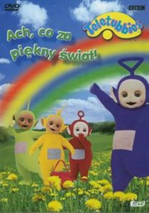 Picture of Teletubisie: Ach co za piękny świat