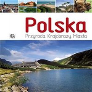 Obrazek Polska Przyroda Krajobrazy Miasta