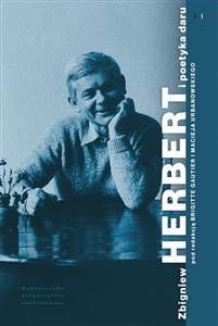 Picture of Zbigniew Herbert i poetyka daru