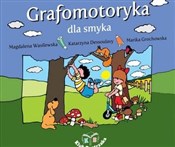 Zobacz : Grafomotor... - Magdalena Wasilewska, Katarzyna Dessoulavy, Marik