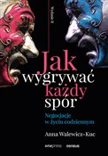 Zobacz : Jak wygryw... - Anna Walewicz-Kuc