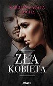 Zła kobiet... - Karolina Agata Socha -  Polish Bookstore 