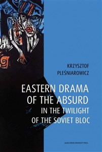 Obrazek Eastern drama of the absurd in the twilight of the Soviet Bloc