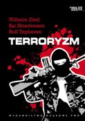 Terroryzm - Wilhelm Dietl, Kai Hirschmann, Rolf Tophoven -  books in polish 