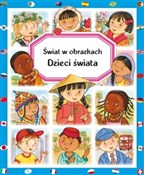 Dzieci świ... - Emilie Beaumont, Marie-Renee Guilloret -  Polish Bookstore 