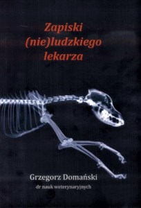 Picture of Zapiski (nie)ludzkiego lekarza