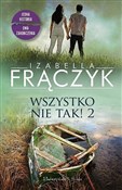 Książka : Wszystko n... - Izabella Frączyk