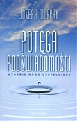 Potęga pod... - Joseph Murphy -  Polish Bookstore 