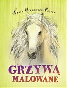Grzywą mal... - Agata Widzowska -  books in polish 