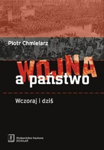 Picture of Wojna a państwo Wczoraj i dziś