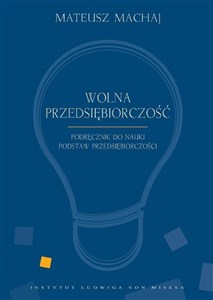 Picture of Wolna przedsiębiorczość. Podręcznik