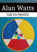 Tak po pro... - Alan Watts -  books from Poland