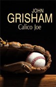 Calico Joe... - John Grisham -  books from Poland