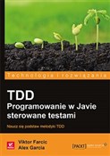 Zobacz : TDD Progra... - Viktor Farcic, Alex Garcia