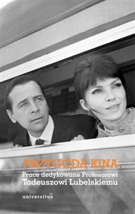 Picture of Przygoda kina Prace dedykowane Profesorowi Tadeuszowi Lubelskiemu