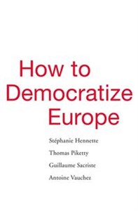 Picture of How to Democratize Europe