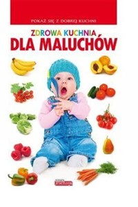 Picture of Zdrowa kuchnia dla maluchów