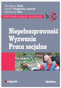 Zobacz : Niepełnosp... - Remigiusz Podgórska-Jachnik Dorota Kijak, Katarzyna redakcja naukowa Stec
